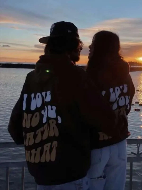 Brown I Love You No Matter What Hoodie
