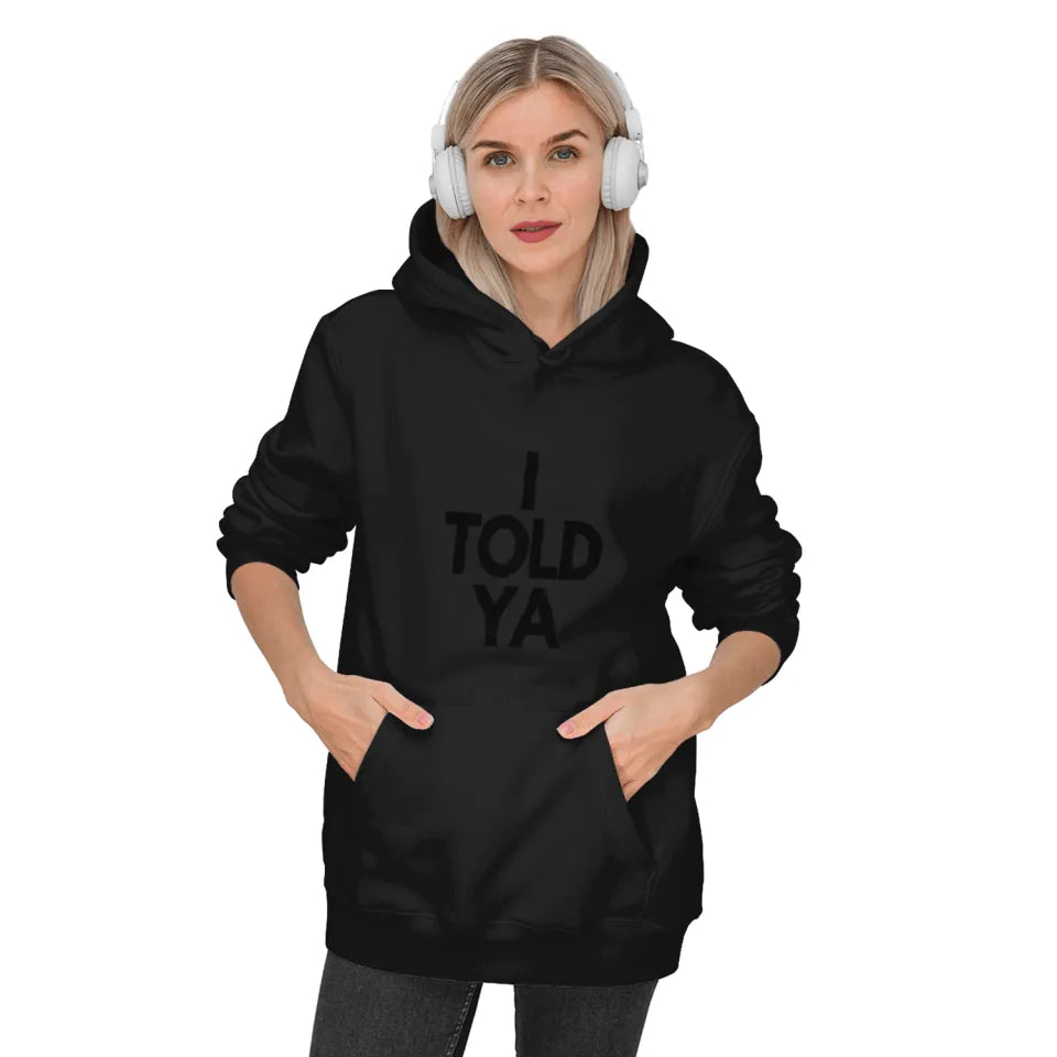 I TOLD YA Challengers Movie Hoodies | Zendaya | Mike Faist | Josh O'Connor Hoodies