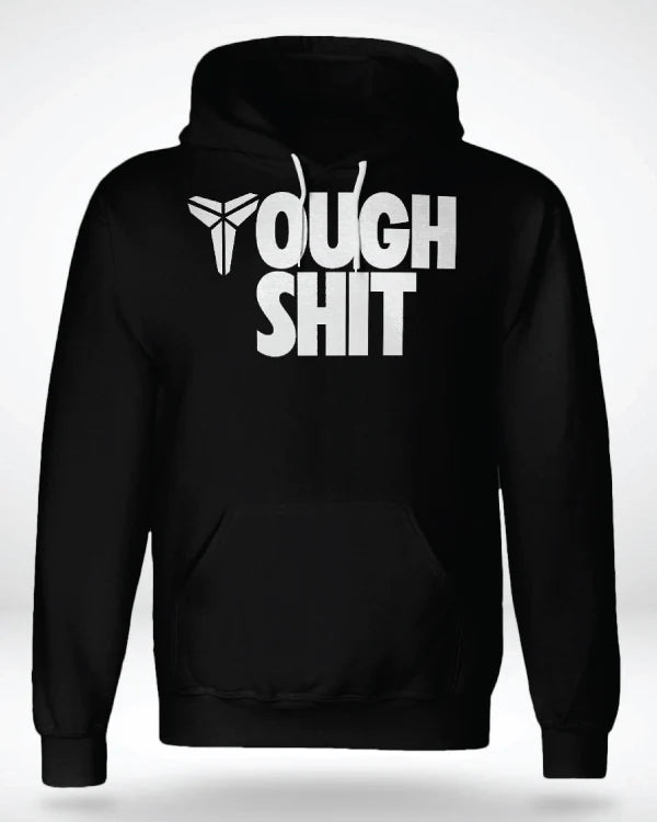 ToughShitHoodie